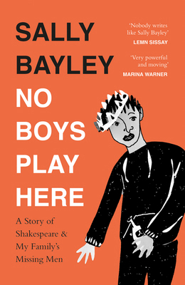 No Boys Play Here: A Story of Shakespeare and M... 0008318921 Book Cover