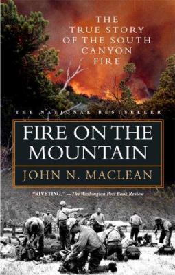 Fire on the Mountain: The True Story of the Sou... 0743410386 Book Cover