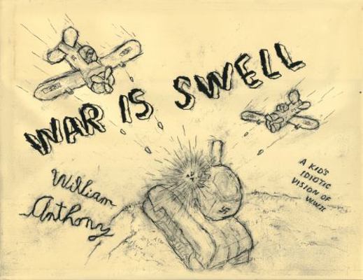 War is Swell 1889195391 Book Cover