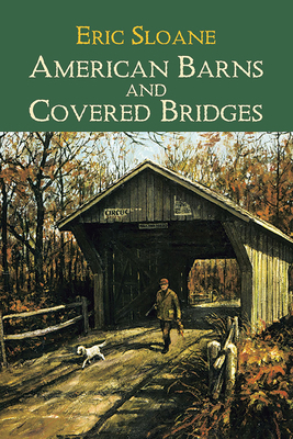 American Barns and Covered Bridges 0486425614 Book Cover