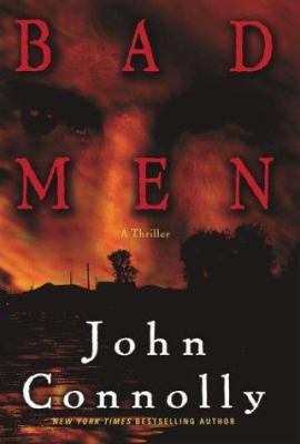 Bad Men: A Thriller 0743487842 Book Cover