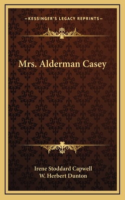 Mrs. Alderman Casey 1163838594 Book Cover