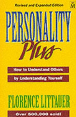 Personality Plus: How to Understand Others by U... 1854242997 Book Cover