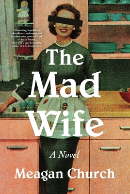 The Mad Wife 1464252556 Book Cover