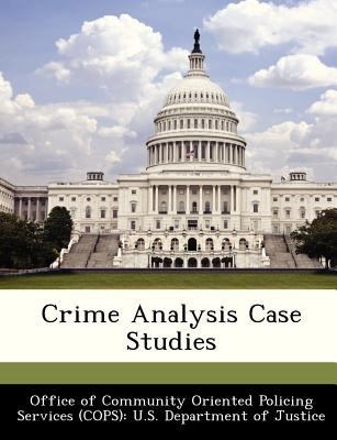 Crime Analysis Case Studies 1288374399 Book Cover