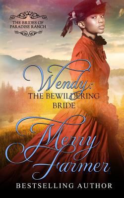 Wendy: The Bewildering Bride 1523746726 Book Cover