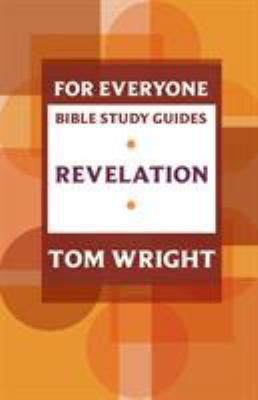 For Everyone Bible Study Guide: Revelation 0281068658 Book Cover