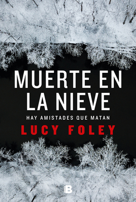 Muerte En La Nieve / The Hunting Party [Spanish] 8466666273 Book Cover