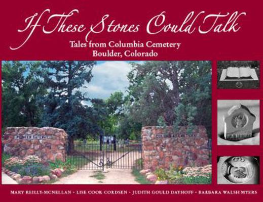 If These Stones Could Talk: Tales from Columbia... 1555664539 Book Cover