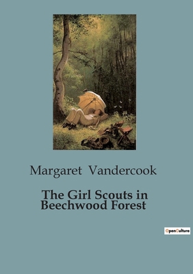The Girl Scouts in Beechwood Forest B0CJ8GT3FD Book Cover