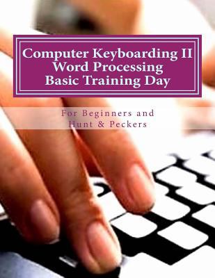 Computer Keyboarding II Word Processing Basic T... 1725880938 Book Cover