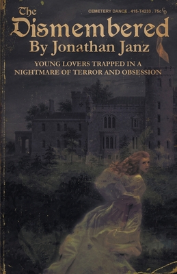 The Dismembered 1587678624 Book Cover