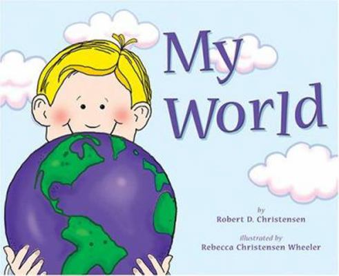 My World 1555178642 Book Cover
