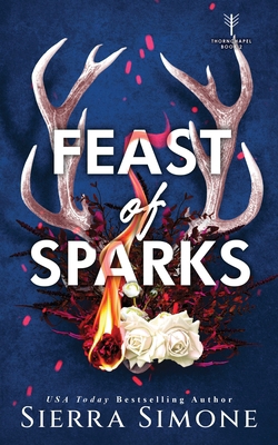 Bloom Books Feast of Sparks A Spicy Enemies to ... 1464236496 Book Cover