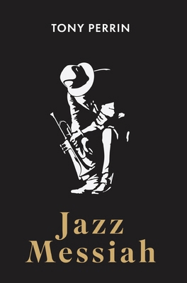 Jazz Messiah 1835630111 Book Cover