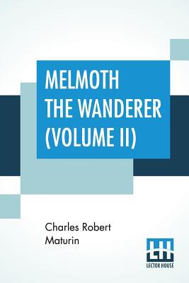 Melmoth The Wanderer (Volume II): A Tale 9353362091 Book Cover
