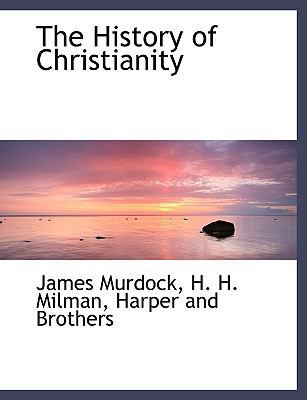 The History of Christianity 1140421034 Book Cover