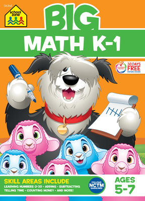 School Zone Big Math K-1 Workbook 1681472546 Book Cover