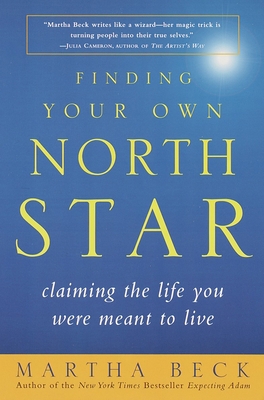 Finding Your Own North Star: Claiming the Life ... B0014TYDXQ Book Cover