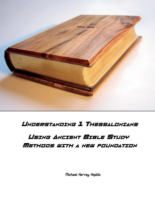 Understanding 1 Thessalonians B0D9J8HRS4 Book Cover