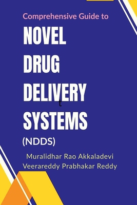 Comprehensive Guide to Novel Drug Delivery Syst... B0DRHZTZHF Book Cover