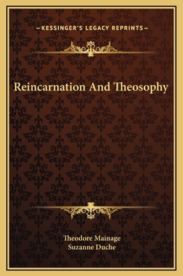 Reincarnation And Theosophy 1169194958 Book Cover