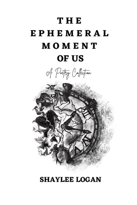 The Ephemeral Moment Of Us B09WYTQPQR Book Cover