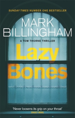 Lazybones (Tom Thorne Novels) 0751548766 Book Cover