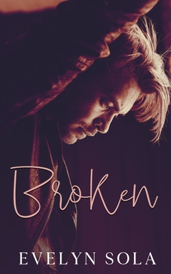 Broken: A Second Chance Contemporary Romance B08T4885DR Book Cover