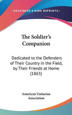 The Soldier's Companion: Dedicated to the Defen... 1161824952 Book Cover