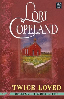 Twice Loved [Large Print] 1602852928 Book Cover