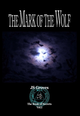 The Mark of the Wolf 1947116010 Book Cover