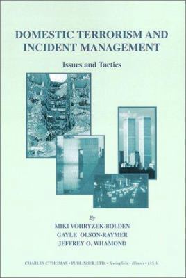 Domestic Terrorism and Incident Management: Iss... 0398072264 Book Cover