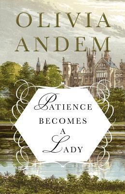 Patience Becomes a Lady 1770679812 Book Cover