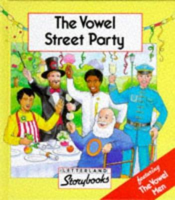 Letterland Vowel Street Party 0003032671 Book Cover