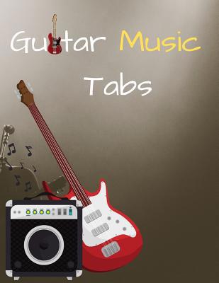 Guitar Music Tabs: 8.5inX11in 100 pages 1092120785 Book Cover