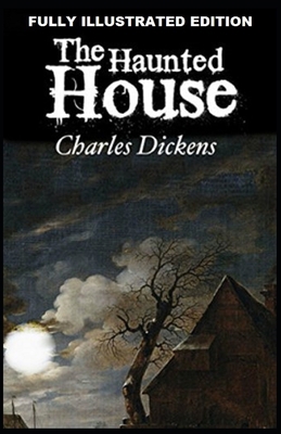 The Haunted House: Fully (Illustrated) Edition B096LPVD6C Book Cover