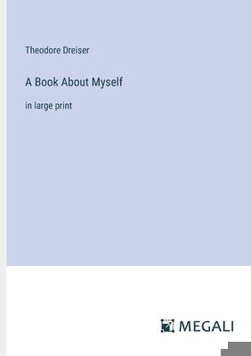A Book About Myself: in large print 3387088701 Book Cover