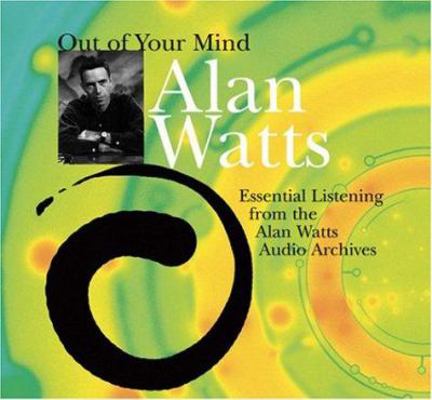 Out of Your Mind: Essential Listening from the ... 1591791650 Book Cover