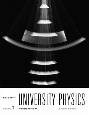 Essential University Physics, Volume 1 0321706692 Book Cover