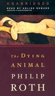 The Dying Animal 061813588X Book Cover