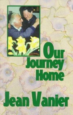 Our Journey Home: Rediscovering a Common Humani... 157075117X Book Cover