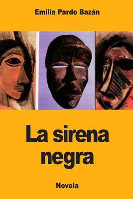 La sirena negra [Spanish] 197614079X Book Cover