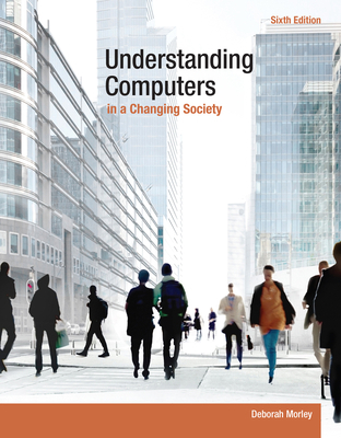 Understanding Computers in a Changing Society 1285767713 Book Cover