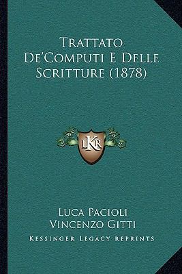 Trattato De'Computi E Delle Scritture (1878) [Italian] 1165765748 Book Cover