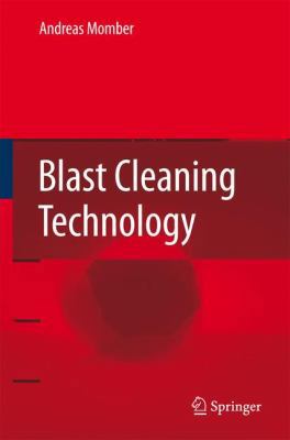 Blast Cleaning Technology 3642092802 Book Cover
