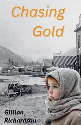 Chasing Gold 1777287278 Book Cover