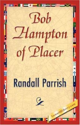 Bob Hampton of Placer 1421845695 Book Cover