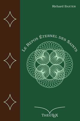 Le Repos Éternel des Saints [French] 1980673829 Book Cover