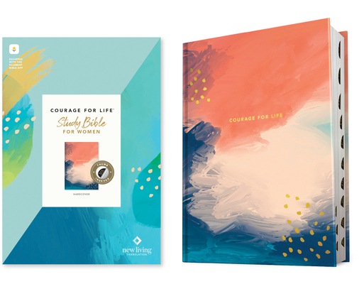 NLT Courage for Life Study Bible for Women, Fil... 1496452836 Book Cover